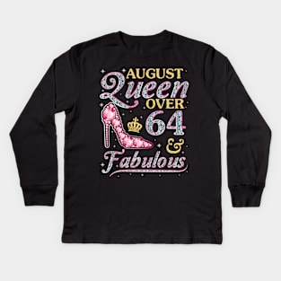 August Queen Over 64 Years Old And Fabulous Born In 1956 Happy Birthday To Me You Nana Mom Daughter Kids Long Sleeve T-Shirt